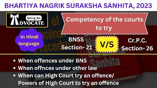 Section 21 BNSS Competency of the courts to try Courts by which offences are triable [upl. by Sucramaj]