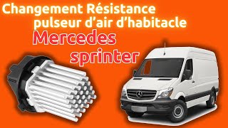 Changement dune Résistance ou régulateur de pulseur dair dhabitacle sur Mercedes Sprinter [upl. by Eilsek598]