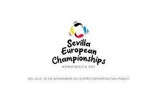 SEVILLA EUROPEAN CHAMPIONSHIPS  WORLD BOCCIA 2021 DAY 4  FINALS [upl. by Nerradal487]