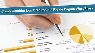 Como Cambiar Los Creditos del Pie de Pagina de Wordpress [upl. by Narik]