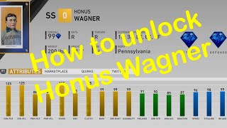 How to Unlock 99 Honus Wagner MLB The Show 19 Diamond Dynasty [upl. by Neumann525]