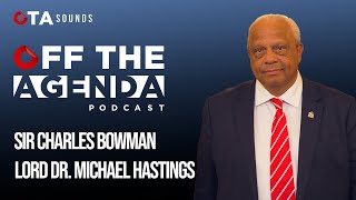 Man of Honour An Inspiring Podcast with Lord Dr Michael Hastings amp Sir Charles Bowman on Leadership [upl. by Kissel]