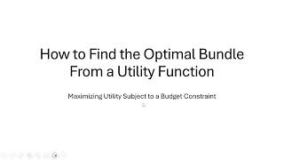 How to Find the Optimal Consumption Bundle From a Utility Function [upl. by Jer]