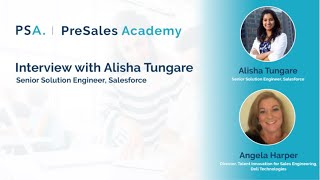 PreSales Academy Interview Alisha Tungare amp Angela Harper [upl. by Gae]