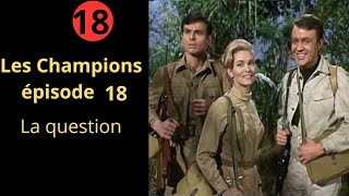 Les champions 18  Série Espionnage action Science fiction fantastique complet en français [upl. by Bucella]