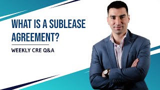 What is a Sublease Agreement [upl. by Elleniad]