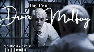 The Life of Draco Malfoy but make it a playlist [upl. by Lachman]