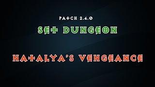 Diablo 3  24  Set Dungeon  Natalyas Vengeance Set Mastery How to [upl. by Ellerrehs]