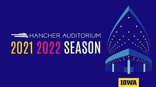 Hancher Auditorium 20212022 Season [upl. by Henrion]