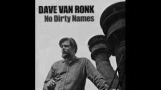 Dave Van Ronk  Song Of The Wandering Aengus [upl. by Reggie]