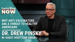 Dr Drew Explains Why Antivaccinators Are A Threat To Healthy Americans [upl. by Virge]