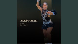 ANGINAMALI feat Mgijimi [upl. by Scuram141]