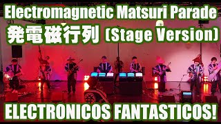 ELECTRONICOS FANTASTICOS 「発電磁行列（Stage Version）」（有楽町SusHi Tech Square）4K [upl. by Yenwat909]