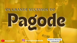 Pagode dos anos 90  classicos [upl. by Judson]