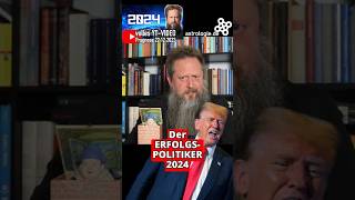 Der ErfolgsPolitiker 2024  Astrologische Prognose astrologie horoskop [upl. by Nomal960]