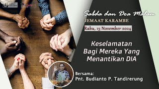 SABDA DAN DOA MALAM JEMAAT KARAMBE  RABU 13 November 2024 Pnt Budianto P Tandirerung MDiv [upl. by Ellimac]