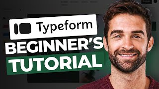 How To Use Typeform Tutorial 2024 Step By Step [upl. by Seroka]