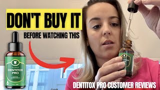 DENTITOX PRO – BUYER BEWARE – Dentitox Pro Reviews Dentitox Pro Review 2022 [upl. by Naugan]