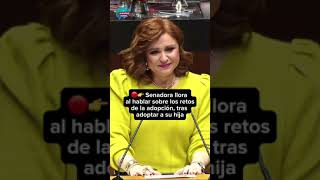 🔴👉 Senadora llora al hablar sobre los retos de la adopción tras adoptar a su hija [upl. by Dorothee646]