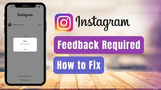 Feedback Required Instagram  Easy Fix [upl. by Tutto]