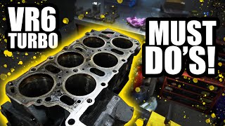 VR6 Turbo Build Must Dos [upl. by Armyn996]