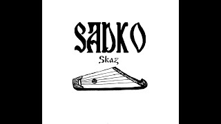 Sadko  Sadko And The Sea King 2019 Slavic gusli music [upl. by Corena]