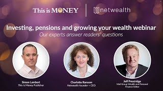 Investing pensions and growing your wealth  This Is Money Webinar [upl. by Leay]