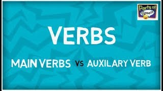 Learn all about Verbs  Main Verbs  Auxilary Verbs [upl. by Muller483]