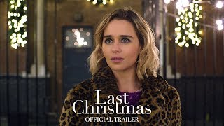 Last Christmas  Official Trailer [upl. by Ordnagela]