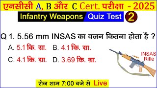 Infantry Weapons ncc mcq questions 2025  ncc weapon training mcq quiz test 2024  ncc mcq exam 2025 [upl. by Goober]