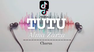 TUTU  Alma Zarza  Lyrics  Chorus only  Music  Tiktok Dance Trend Viral [upl. by Saihtam241]