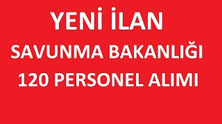 MİLLİ SAVUNMA BAKANLIĞI 120 PERSONEL ALIMI  PİLOT ALIMI BAŞVURU ŞARTLARI [upl. by Ahsaele805]