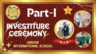 Investiture Ceremony  PartI  Unison International School  WadieMustafa [upl. by Lokin583]