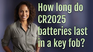 How long do CR2025 batteries last in a key fob [upl. by Oiluarb]