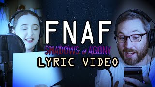 FNAF Shadows of Agony Official LYRIC VIDEO [upl. by Petua]