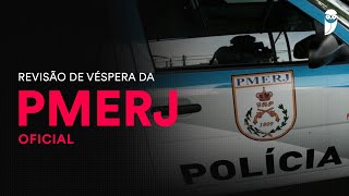 Revisão de Véspera da PMERJ  Oficial [upl. by Kiryt98]