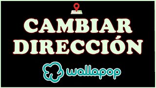 🗺️ Cómo CAMBIAR la UBICACIÓN en WALLAPOP  Cambiar tu Dirección [upl. by Ijat]