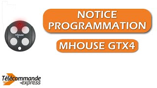 Comment programmer votre télécommande de portail MHOUSE GTX4 [upl. by Enialedam529]