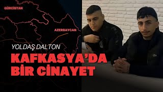 Kafkasyada bir cinayet  Yoldaş Dalton [upl. by Irakab]