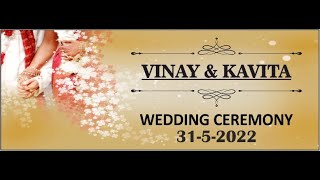 VINAY amp KAVITA WEDDING CEREMONY 2022 [upl. by Docilla]