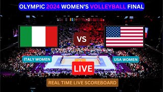 OLYMPIC WOMEN’S VOLLEYBALL FINAL LIVE  ITALY vs USA Live Score Update Paris 2024 [upl. by Kwok]