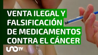 ¡Son un riesgo Cofepris alerta por falsificación y venta ilegal de medicamentos oncológicos [upl. by Aicyla954]