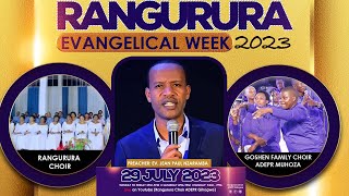 Rangurura Evangelical Week2023 Day 5 with Rangurura ChoirGoshen Family ChoirEv Jean Paul Nzaramba [upl. by Eugenia]