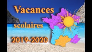 CALENDRIER DES VACANCES SCOLAIRES 2019  2020 FR [upl. by Stempson]