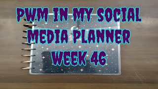 PWM in my Social Media Planner Week 46 [upl. by Varden941]