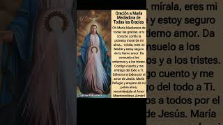 🌹7 de Noviembre  María Mediadora de Todas las Gracias 🌹 7denoviembre mariamediadora virgenmaria [upl. by Kamat]