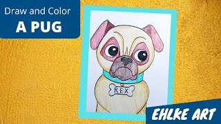 Draw and Color a PUG dog [upl. by Naus129]