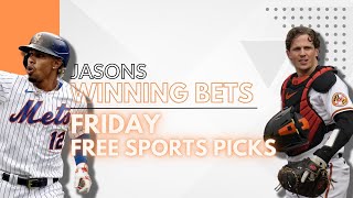 53  Daily Free Sports Picks  MLB Picks  Soccer Picks [upl. by Nadbus]