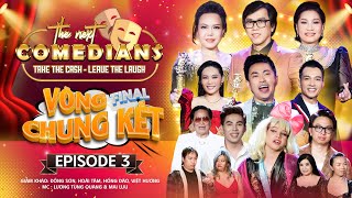 Chung Kết The Next Comedians  Tập 3  Việt Hương Hoài Tâm Hồng Đào Đồng Sơn  Hài Hải Ngoại 2024 [upl. by Aicekal]