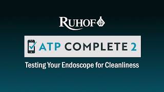 Ruhof ATP Complete® 2 Testing an Endoscope for Cleanliness [upl. by Heinrick]